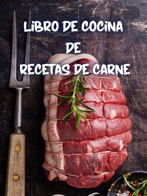 Title details for Libro de cocina de recetas de carne by Eduardo Roa - Available